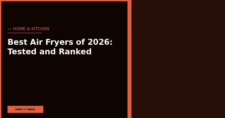Best Air Fryers of 2026: Tested and Ranked