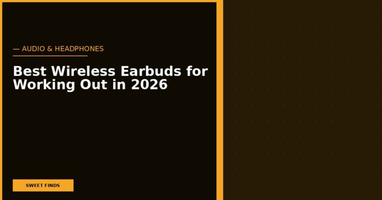 Best Wireless Earbuds for Working Out in 2026
