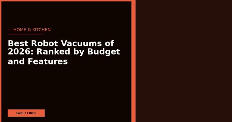 Best Robot Vacuums of 2026: Ranked by Budget and Features