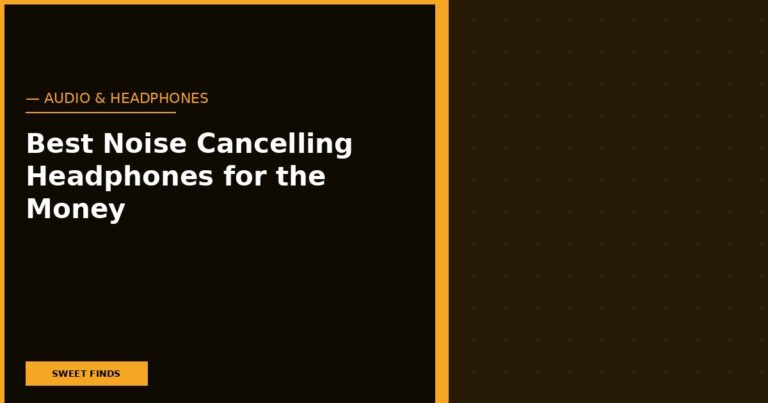 Best Noise Cancelling Headphones for the Money: Block It All Out