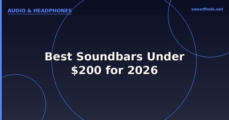 Best Soundbars Under $200 for 2026